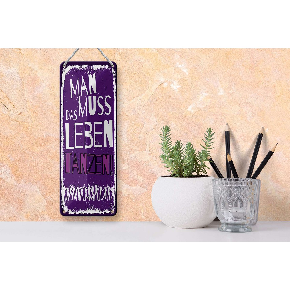 Blechschild Spruch 27x10 cm Man muss das Leben Tanzen Deko Schild