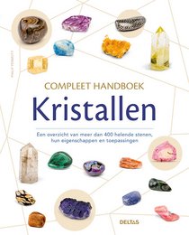 A comprehensive handbook featuring a variety of colorful crystals, including amethyst, citrine, and quartz. The book provides detailed information about the different types of crystals, their properties, and their uses.