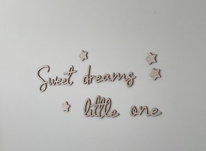 Wooden text 'Sweet dreams little one'