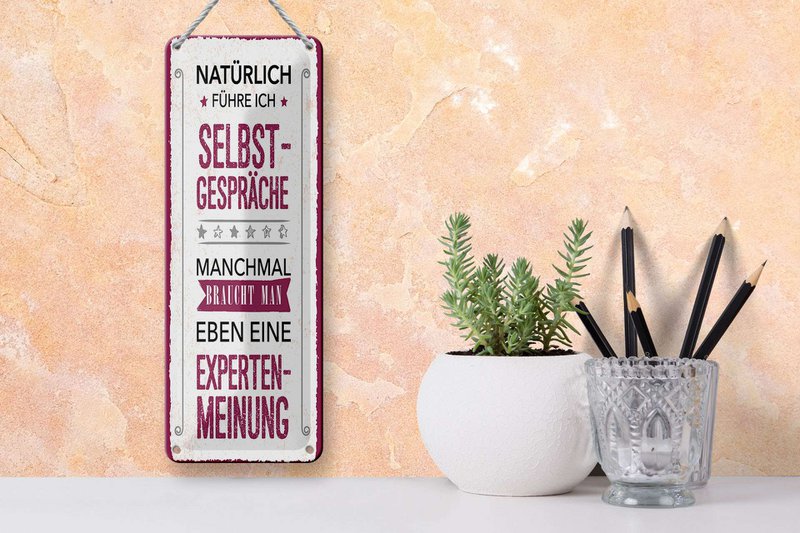 Blechschild Spruch 27x10 cm Natürlich führe ich Selbstgespräche Deko Schild
