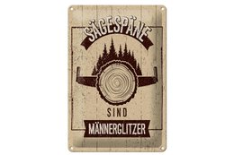 Blechschild Spruch 20x30 cm Sägespäne sind Männerglitzer Deko Schild