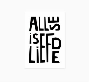A6 Postkarte || Alles ist Liebe