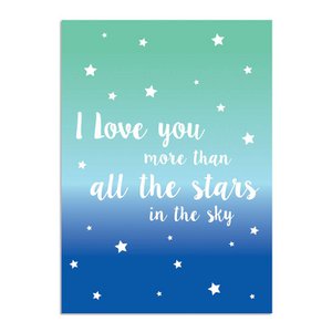 I love you more than all the stars in the sky - Blauw Groen