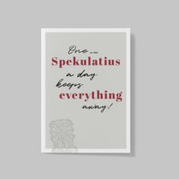 Postcard "One Spekulatius a day keeps everything away", Christmas, funny sayings, Speculoos, cookies, Christmas card, Christmas mail