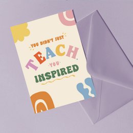  Colorful thank you card with "You taught us to reach for inspired" text, rainbow shapes, geometric design, appreciation greeting card.