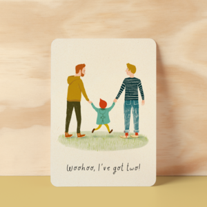 Postcard |  Woohoo two dads