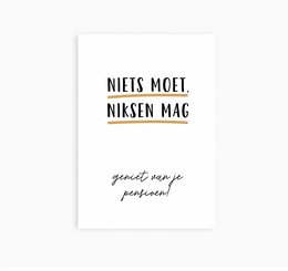 Postcard with the text "Niets moet, niksen mag" (Nothing has to, doing nothing is allowed) in a minimalist, handwritten style. The postcard has a simple, clean design with a black and white color scheme.