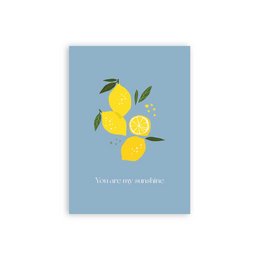 A6 greeting card with the text "You are my sunshine" and an illustration of lemons on a blue background.