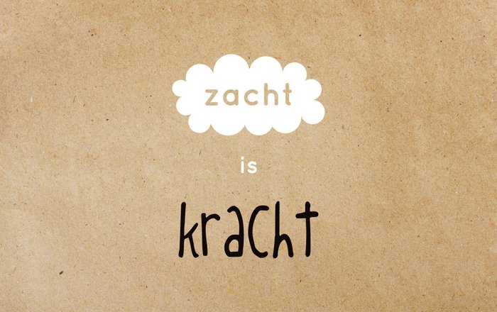 Zacht is kracht