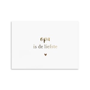 Kaart Opa Liefste | Goudfolie
