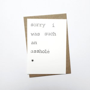 Entschuldigung, ich war so ein Arschloch