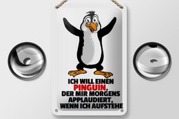 Tin sign saying 12x18cm wants penguin who applauds me decoration