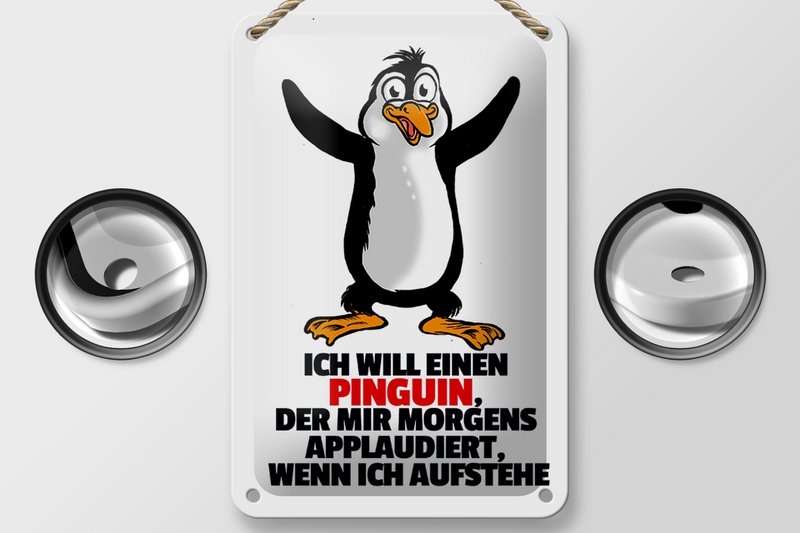 Tin sign saying 12x18cm wants penguin who applauds me decoration
