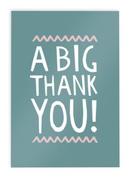 A greeting card with the text "A BIG THANK YOU!" in a bold, stylized font against a teal background. The card has a simple, minimalist design with a zig-zag pattern at the top and bottom.