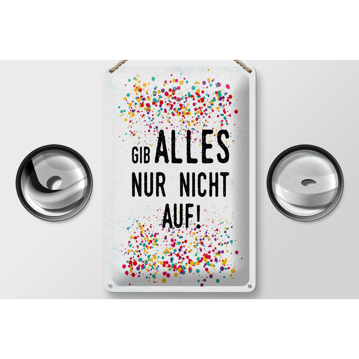Blechschild Spruch 20x30 cm Gib alles nur nicht auf Deko Schild