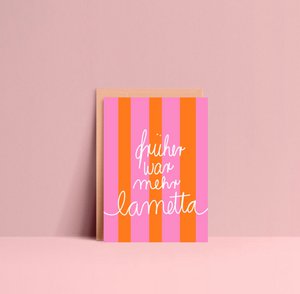 Postkarte „ früher war mehr Lametta „  Weihnachten