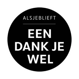 A black and white sticker with the text "EEN DANK JE WEL" (which means "You're Welcome" in Dutch) on a circular background.