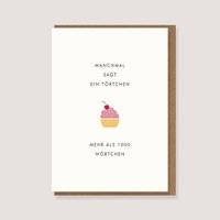 Folded card with envelope - "Muffin - Sometimes a cupcake says..."