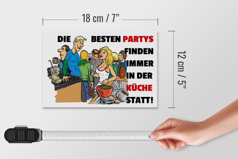Tin sign saying 18x12cm Best parties in the kitchen decoration