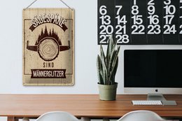 Blechschild Spruch 20x30 cm Sägespäne sind Männerglitzer Deko Schild