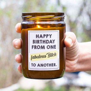Scented candle Happy Birthday from one faboulus bitch to another - 360g