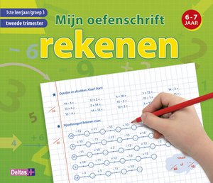 Mijn oefenschrift rekenen (6-7 j.) Tweede trimester