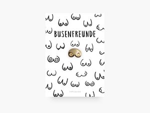 Pin / Busenfreunde