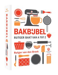 Rutger's Baking Bible - a comprehensive cookbook covering a wide range of baking techniques and recipes. Features colorful illustrations of baking tools and ingredients.