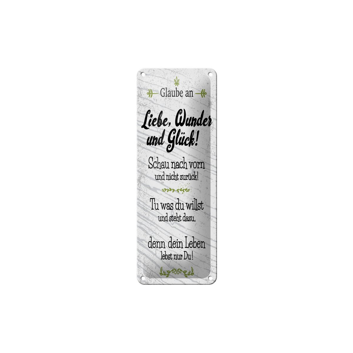 Blechschild Spruch 27x10 cm Glaube an Liebe Wunder und Glück Deko Schild