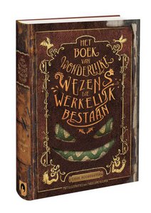 Tjerk Noordraven - Das Buch der wundersamen Kreaturen, die es tatsächlich gibt