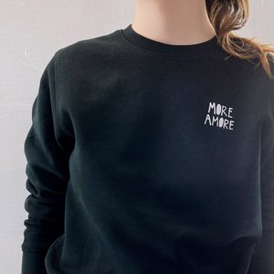 More Amore / Unisex Sweatshirt mit Stick