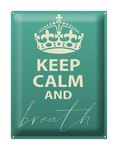Blechschild Spruch 30x40cm Blijf kalm en adem
