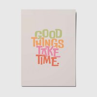Good things take time - A6 Postkarte