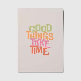  A6 postcard with the text "Good things take time" in colorful typography. The postcard has a minimalist, pastel-colored design.