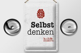 Blechschild Spruch 20x30 cm Selbst denken hilft Gehirn Deko Schild