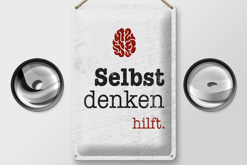 Blechschild Spruch 20x30 cm Selbst denken hilft Gehirn Deko Schild