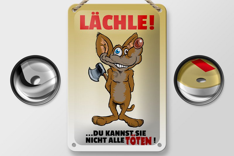 Tin sign saying 12x18cm Smile You can't kill them all sign
