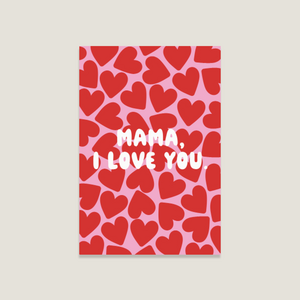 Postkarte 'Mama, I love you'