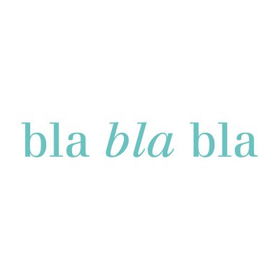 Bla bla bla
