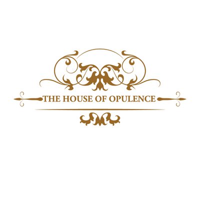 The House of Opulence