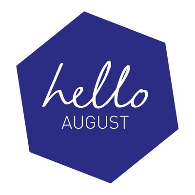 Hello August